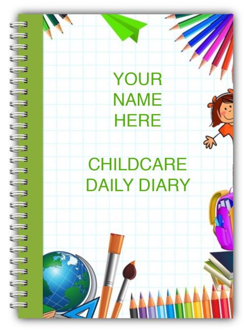 AN A5 DIARY EYFS PERSONALISED CHILDCARE PROVIDER/CHILDMINDERS DAILY DIARY 03